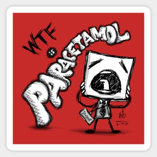 WTF is Paracetamol - Pharmacy Humor Art Magnet